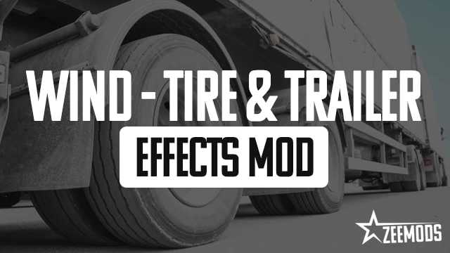 Wind, Tire & Trailer Effects Mod v1.01 [1.48.5]