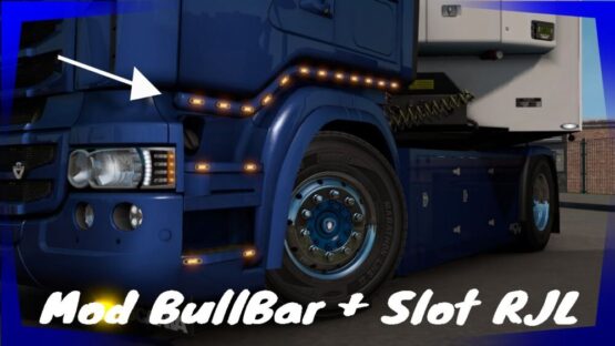 Bull Bar + slot Scania RJL upgrade 1.47