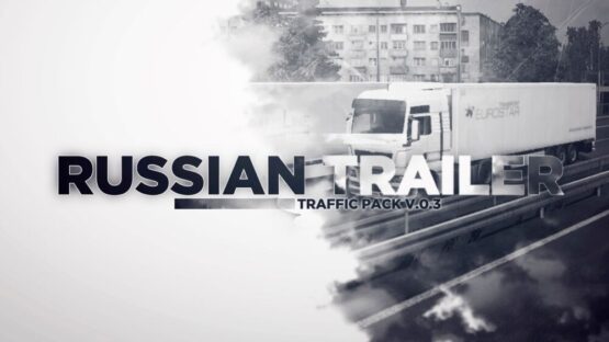 Russian Trailer Traffic Pack v.0.3