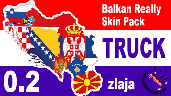 Balkan Skin Pack TRUCK 0.2 by zlaja