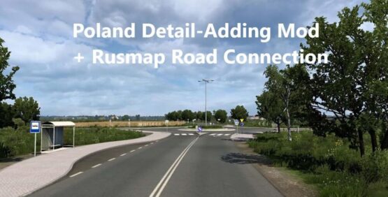 Poland Detail Adding Mod + RusMap 2.49 Road Connection